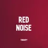 Red Noise Therapy & Red Noise Loops - Red Noise Therapy
